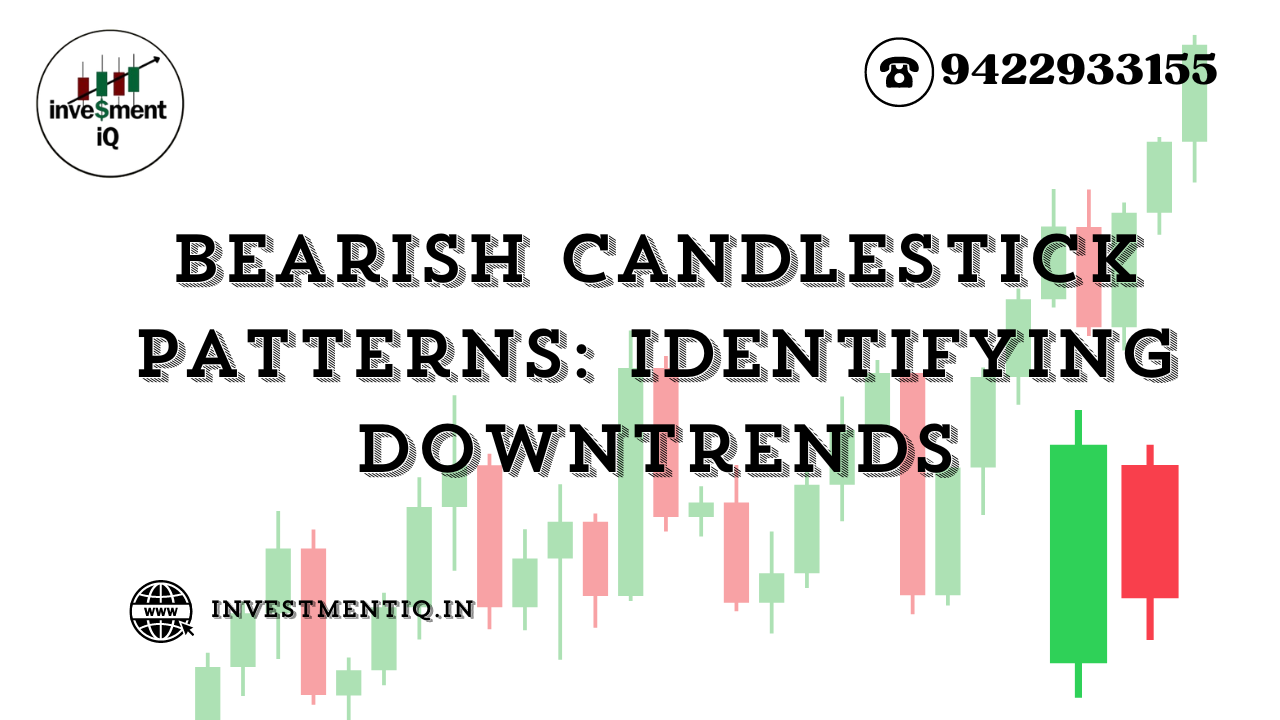 Read more about the article Bearish Candlestick Patterns: Identifying Downtrends