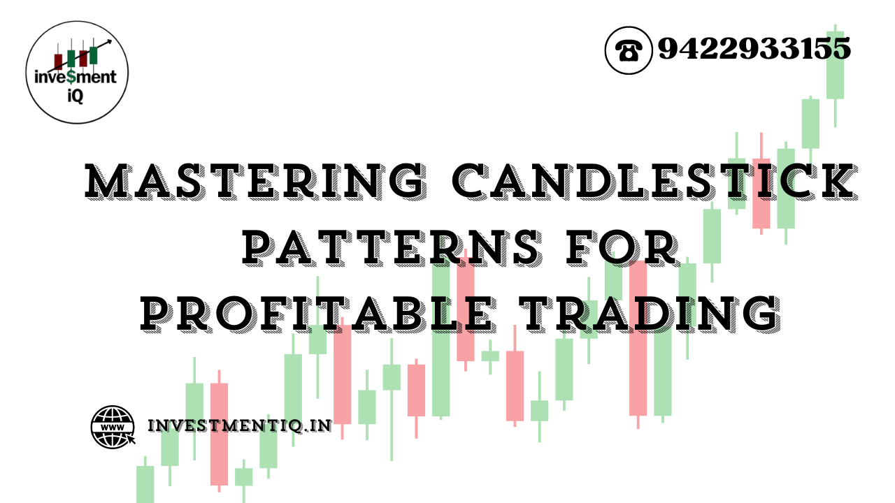 Read more about the article Mastering Candlestick Patterns for Profitable Trading