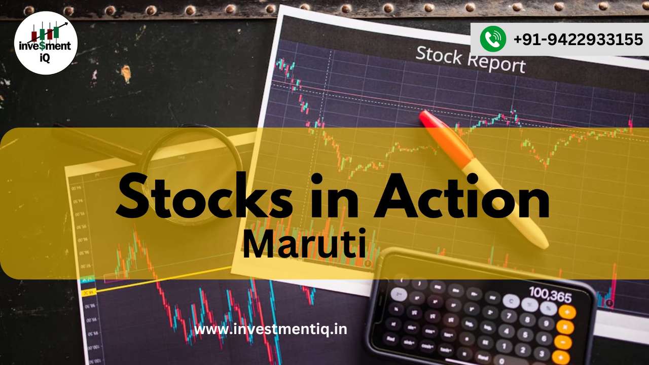 Read more about the article Stocks in action – Maruti