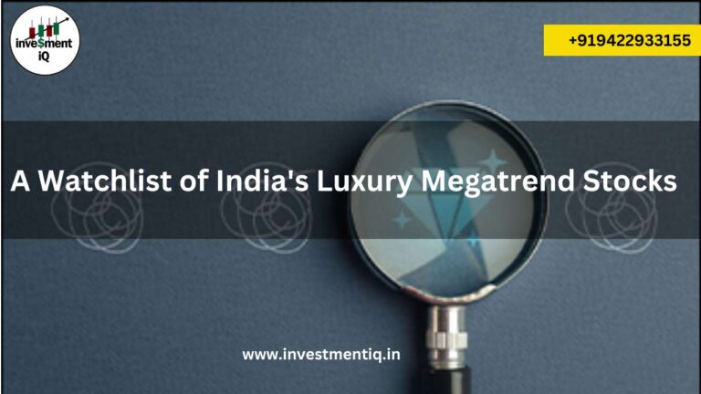 Read more about the article A Watchlist of India’s Luxury Megatrend Stocks