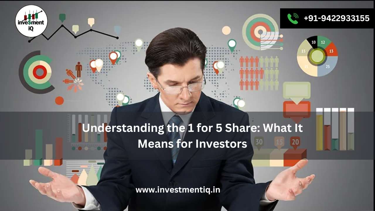 You are currently viewing Understanding the 1 for 5 Share: What It Means for Investors